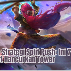 Pake Strategi Split Push: Ini 7 Hero Cepat Hancurkan Tower