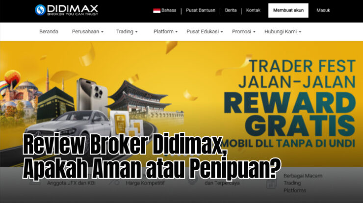 Review Broker Didimax, Apakah Aman atau Penipuan?