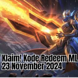 Segera Klaim! Kode Redeem ML Hari Ini 23 November 2024