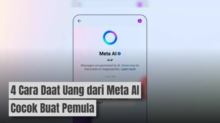 4 Cara Dapat Uang dari Meta AI WA: Cocok Untuk Pemula