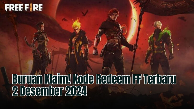 Buruan Klaim! Kode Redeem FF Terbaru 2 Desember 2024