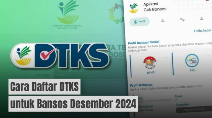 Cara Daftar DTKS untuk Dapat Bantuan Sosial Desember 2024