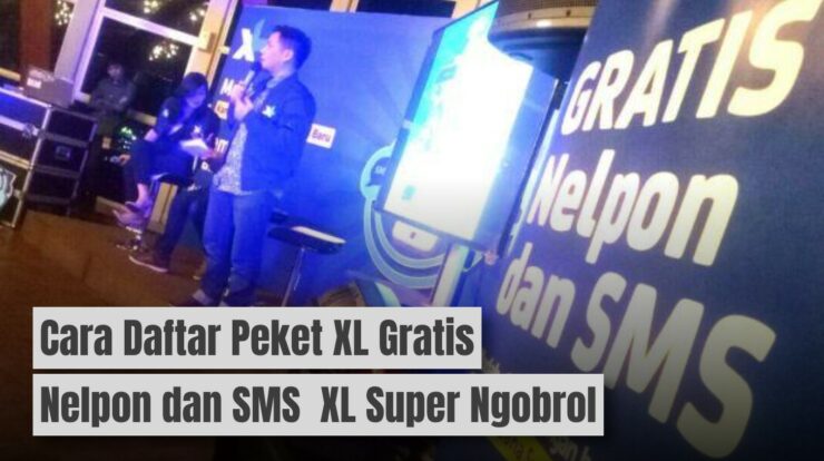 Cara Daftar Paket XL Gratis Nelpon dan SMS: XL Super Ngobrol