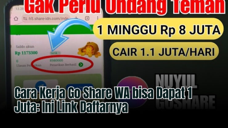 Cara Kerja Go Share WA bisa Dapat 1 Juta: Ini Link Daftarnya