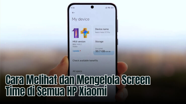 Cara Melihat dan Mengelola Screen Time di Semua HP Xiaomi