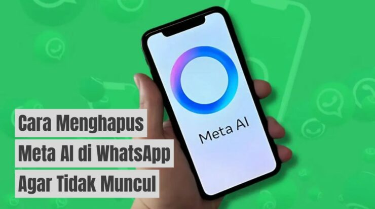 Cara Menghapus Meta AI di WhatsApp Agar Tidak Muncul Lagi