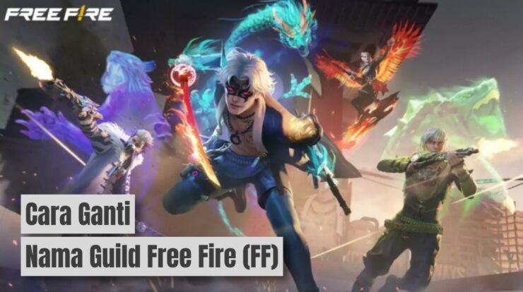 Cara Mudah Ganti Nama Guild Free Fire (FF)