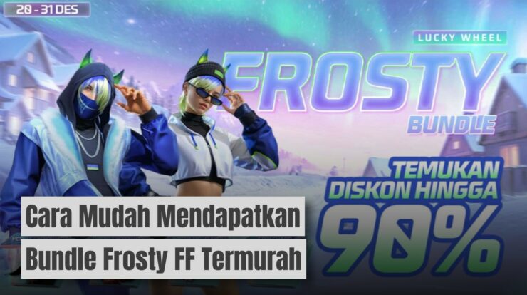 Cara Mudah Mendapatkan Bundle Frosty FF Termurah