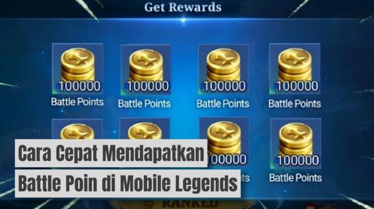 Cara Paling Cepat Mendapatkan Battle Point di Mobile Legends