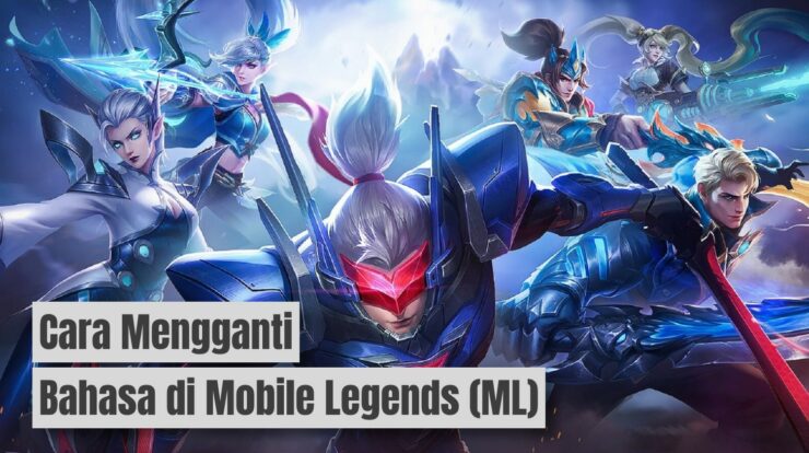 Cara Paling Mudah Ganti Bahasa di Mobile Legends (ML)