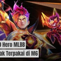 Daftar 49 Hero MLBB yang Tidak Terpakai di M6: Ada Hero Juara M5