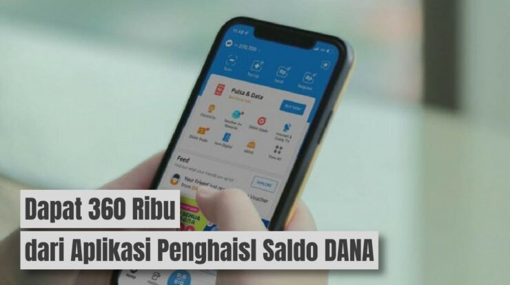 Dapat 360 Ribu dari Aplikasi Penghasil Saldo DANA: Membayar!