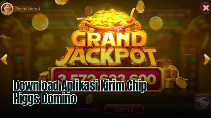 Download Aplikasi Kirim Chip Higgs Domino