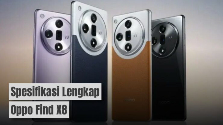 Hp Unggulan: Ini Spesifikasi Lengkap Oppo Find X8