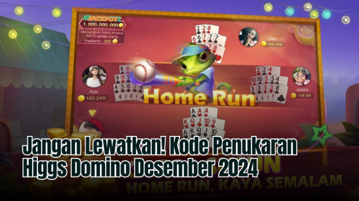 Jangan Lewatkan! Kode Penukaran Higgs Domino Desember 2024