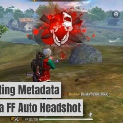 Kirim Musuh ke Lobby! Ini Cara Setting Metadata FF Headshot