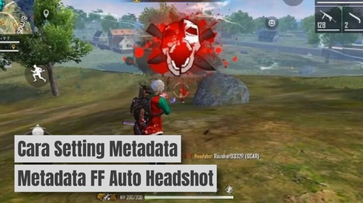 Kirim Musuh ke Lobby! Ini Cara Setting Metadata FF Headshot