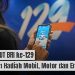 Klaim Promo HUT BRI ke-129: Dapatkan Hadiah Mobil, Motor dan Emas