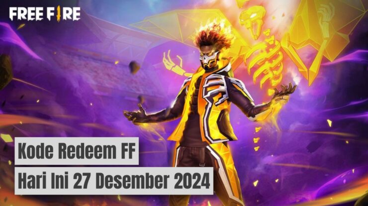 Klaim Sekarang! Kode Redeem FF Hari ini 27 Desember 2024