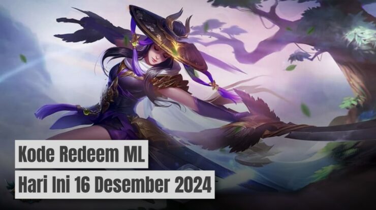 Klaim Sekarang! Kode Redeem ML Hari Ini 16 Desember 2024