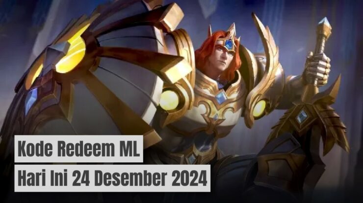 Klaim Sekarang! Kode Redeem ML Hari Ini 24 Desember 2024