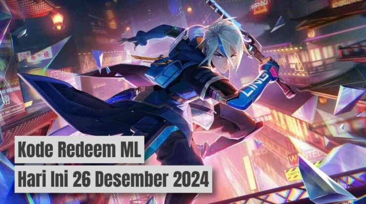 Klaim Sekarang! Kode Redeem ML Hari Ini 26 Desember 2024