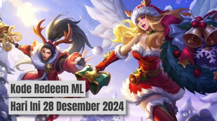 Klaim Sekarang! Kode Redeem ML Hari Ini 28 Desember 2024