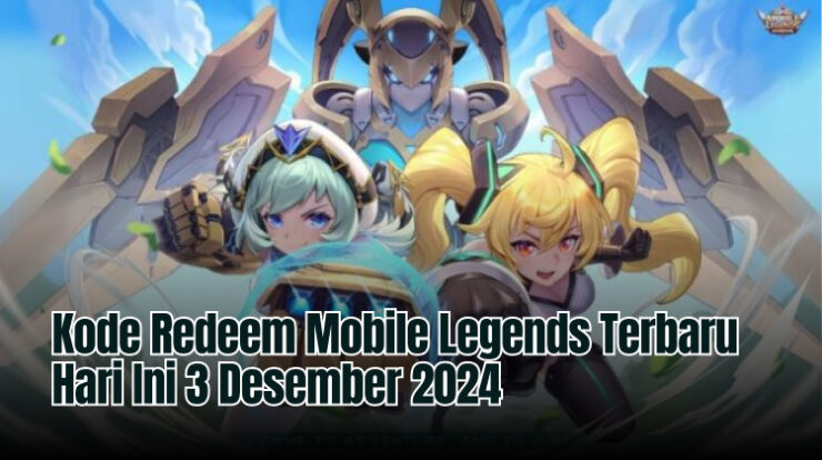 Kode Redeem Mobile Legends Terbaru Hari Ini 3 Desember 2024