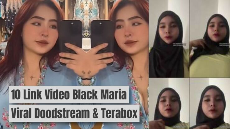 Link 10 Video Black Maria Viral Doodstream & Terabox