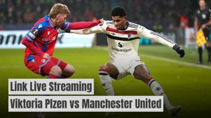 Link Live Streaming Viktoria Plzen vs Manchester United Desember 2024