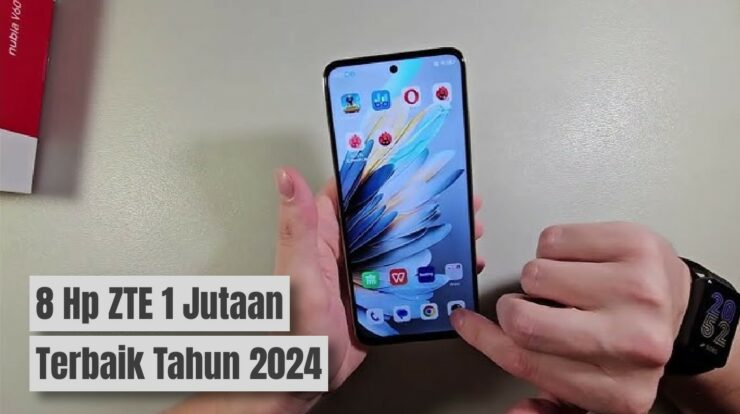 Mau Ganti HP? Ini 8 Hp ZTE 1 Jutaan Terbaik Akhir Tahun 2024