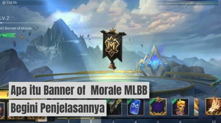 Penjelasan Lengkap Apa Itu Banner of Morale di Mobile Legends