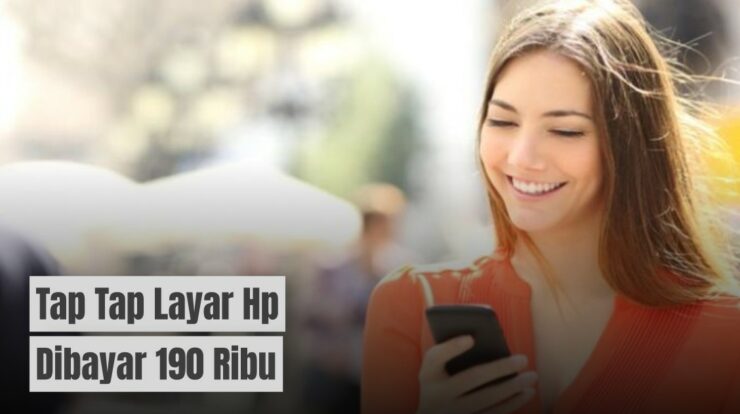 Tap-Tap Layar Hp Dapat 190Ribu dari Aplikasi Penghasil Saldo DANA