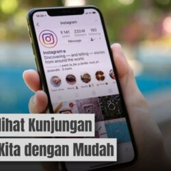 Ternyata Mudah! Ini Cara Melihat Kunjungan Profil IG Kita