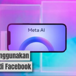 Ternyata Mudah! Ini Cara Menggunakan Meta AI di Facebook