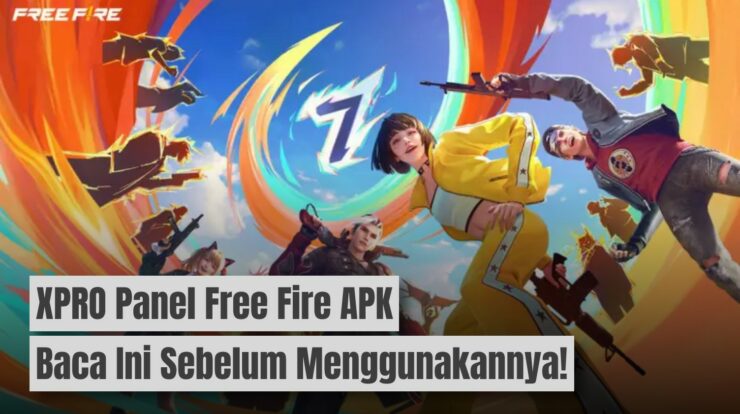 XPRO Panel Free Fire APK: Baca Ini Sebelum Menggunakanya