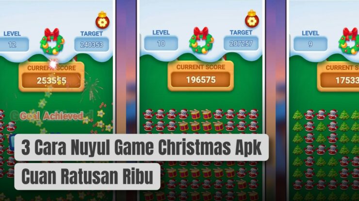 3 Cara Nuyul Game Christmas Apk Cuan Ratusan Ribu