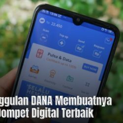 6 Fitur Unggulan DANA Membuatnya Menjadi Dompet Digital Terbaik