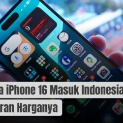 Akhirnya iPhone 16 Masuk Indonesia! Ini Bocoran Harganya