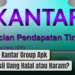 Aplikasi Kantar Group Apk Penghasil Uang Halal atau Haram?