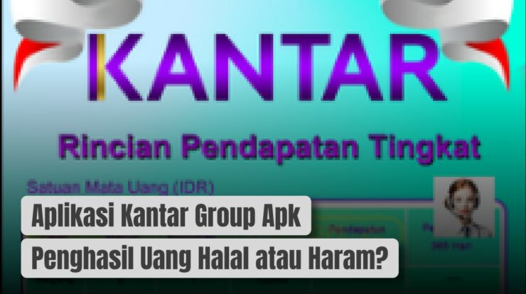 Aplikasi Kantar Group Apk Penghasil Uang Halal atau Haram?