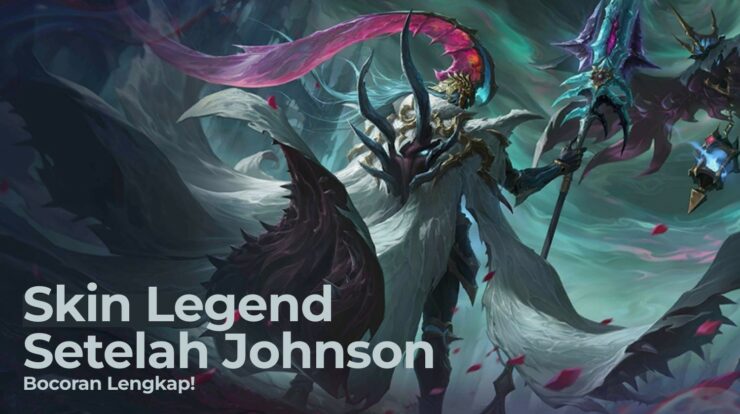 Bocoran Skin Legend Limited Terbaru Setelah Johnson Rilis