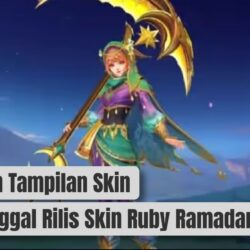 Bocoran Tampilan Skin dan Tanggal Rilis Skin Ruby Ramadan