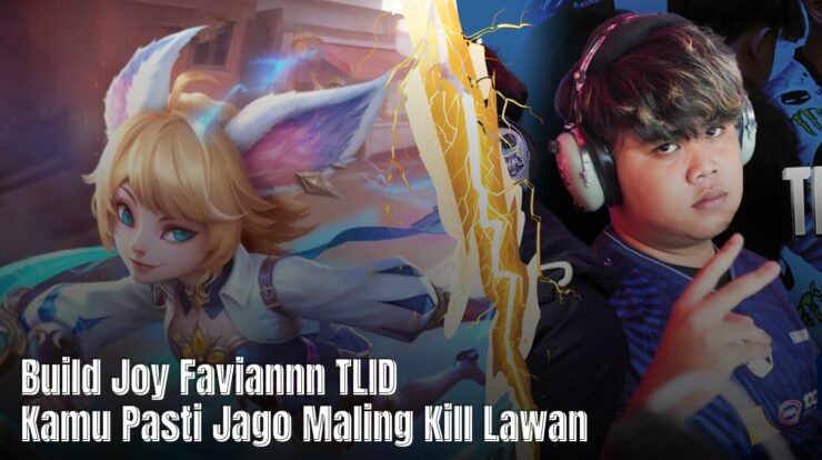 Build Joy Faviannn TLID, Kamu Pasti Jago Maling Kill Lawan