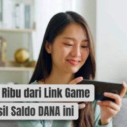 Cair 150 Ribu dari Link Game Penghasil Saldo DANA ini