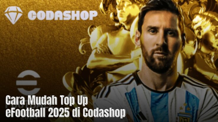 Cara Mudah Top Up eFootball 2025 di Codashop