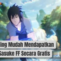 Cara Paling Mudah Mendapatkan Bundle Sasuke FF Secara Gratis