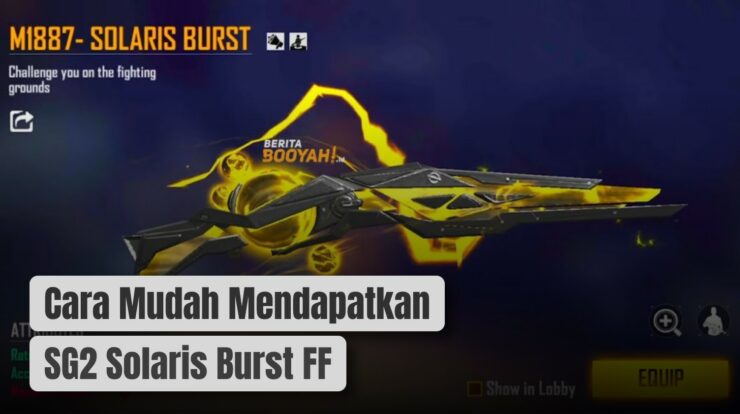 Cara Paling Mudah Mendapatkan SG2 Solaris Burst FF