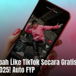 Cara Tambah Like TikTok Secara Gratis & Cepat 2025! Auto FYP