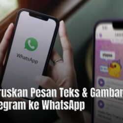 Cara Teruskan Pesan Teks & Gambar dari Telegram ke WhatsApp